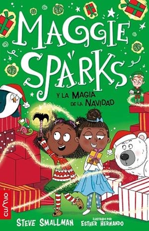 MAGGIE SPARKS 05. MAGGIE SPARKS Y LA MAGIA DE LA NAVIDAD | 9788482897769 | SMALLMAN, STEVE / HERNANDO, ESTHER