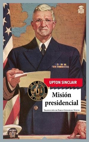 MISIÓN PRESIDENCIAL (CLUB DE AMIGOS DE LANNY BUDD 8) | 9791387554125 | SINCLAIR, UPTON