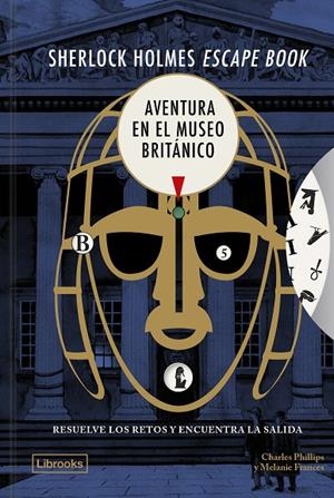 SHERLOCK HOLMES ESCAPE BOOK 3. AVENTURA EN EL MUSEO BRITÁNICO | 9791399049688 | FRANCES, MELANIE