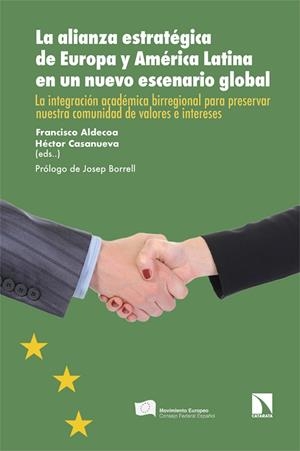 ALIANZA ESTRATÉGICA DE EUROPA Y AMÉRICA LATINA, LA | 9788410674752 | CASANUEVA, HECTOR / ALDECOA, FRANCISCO