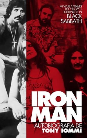 IRON MAN : AUTOBIOGRAFÍA DE TONY IOMMI | 9788418404733 | IOMMI, TONY