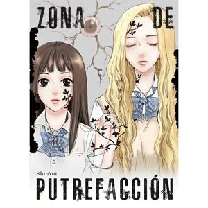 ZONA DE PUTREFACCION | 9791387822156 | YUI, SHIN
