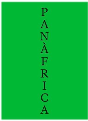PANÀFRICA [ED. EN CATALÀ] | 9788417593421 | ARAEEN, RASHEED / AZEB, SOPHIA / BACHIR DIAGNE, SOULEYMANE / BYRD, ANTAWAN I. / DYANGANI OSE, ELVIRA