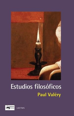 ESTUDIOS FILOSÓFICOS | 9788477746621 | VALÉRY, PAUL