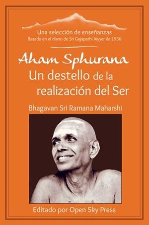 AHAM SPHURANA. UN DESTELLO DE LA REALIZACIÓN DEL SER | 9783943544831 | MAHARSHI, SRI RAMANA