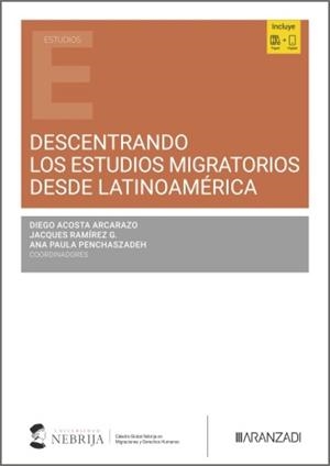 DESCENTRANDO LOS ESTUDIOS MIGRATORIOS DESDE LATINOAMERICA | 9788410308985 | ACOSTA ARCARAZO, DIEGO / RAMIREZ, JACQUES