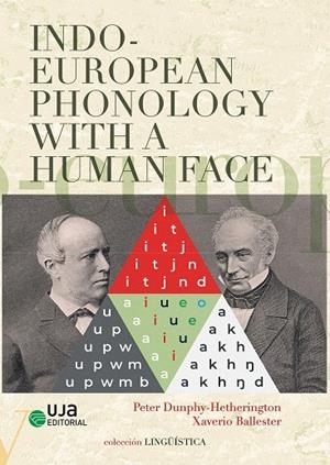 INDO-EUROPEAN PHONOLOGY WITH A HUMAN FACE | 9788491596974 | DUNPHY-HETHERINGTON, PETER