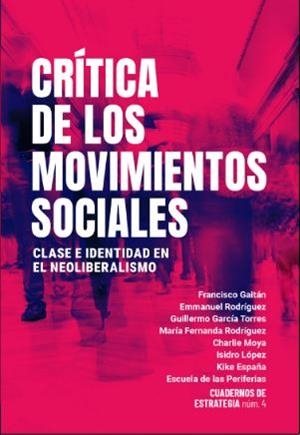 CRÍTICA DE LOS MOVIMIENTOS SOCIALES - CDE#04 | 9788419833488