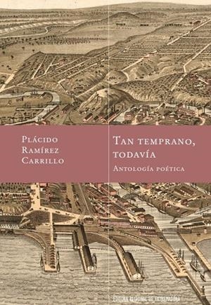 TAN TEMPRANO, TODAVÍA | 9788498528237 | RAMIREZ CARRILLO, PLACIDO