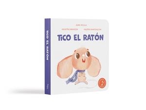 TICO EL RATÓN | 9788412967463 | VELILLA, JUANI