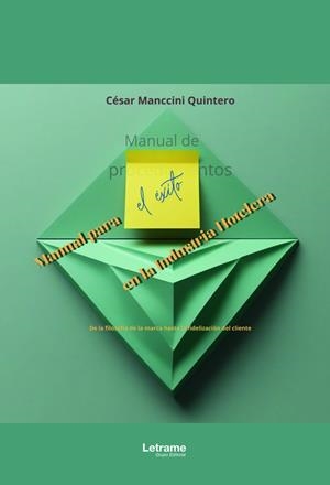 MANUAL PARA EL ÉXITO EN LA INDUSTRIA HOTELERA | 9791370129880 | MANCCINI QUINTERO, CESAR