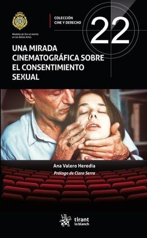 MIRADA CINEMATOGRAFICA SOBRE EL CONSENTIMIENTO SEXUAL, UNA | 9791370105815 | VALERO HEREDIA, ANA / SERRA, CLARA