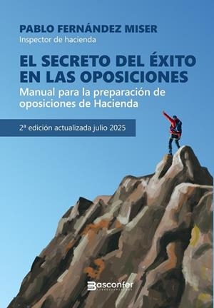 SECRETO DEL EXITO EN LAS OPOSICIONES, EL | 9791399004960 | FERNANDEZ MISER, PABLO IGNACIO