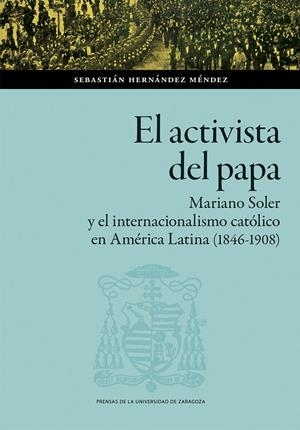 ACTIVISTA DEL PAPA, EL | 9791387705374 | HERNANDEZ MENDEZ, SEBASTIAN