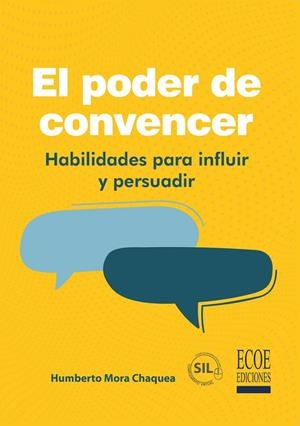 PODER DE CONVENCER, EL | 9789585084551 | MORA CHAQUEA, HUMBERTO