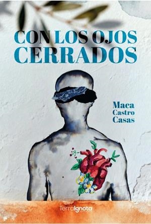 CON LOS OJOS CERRADOS | 9791399106299 | CASTRO CASAS, MACA