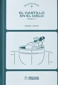 BIBLIOTECA GHIBLI : EL CASTILLO EN EL CIELO | 9788419084989 | LOREDO, RAQUEL