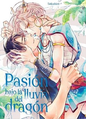 PASIÓN BAJO LA LLUVIA DEL DRAGÓN | 9791387822880 | SAKUHIRO