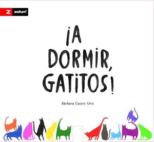 A DORMIR, GATITOS! | 9791387709822 | CASTRO URÍO, BÀRBARA