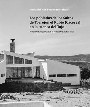 POBLADOS DE LOS SALTOS DE TORREJÓN EL RUBIO EN LA CUENCA, LOS | 9788409679232 | LOZANO BARTOLOZZI, MARIA DEL MAR