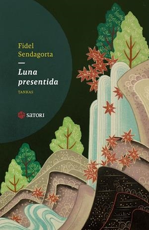 LUNA PRESENTIDA | 9788410404229 | SENDAGORTA, FIDEL