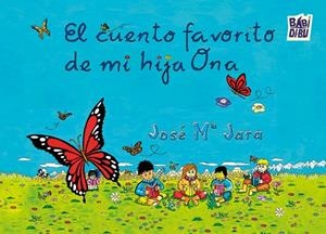 CUENTO FAVORITO DE MI HIJA ONA, EL | 9791387982287 | JARA, JOSE Mª