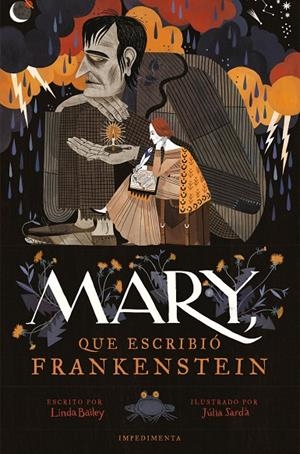 MARY, QUE ESCRIBIÓ FRANKENSTEIN | 9791387641733 | BAILEY, LINDA / SARDA, JULIA