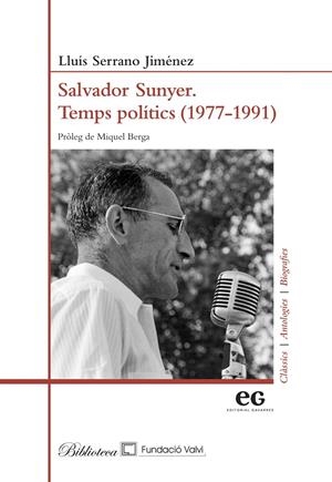 SALVADOR SUNYER. TEMPS POLÍTICS (1977-1991) | 9788419292452 | ERRANO JIMÉNEZ, LLUÍS