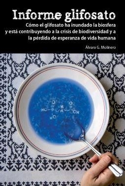 INFORME GLIFOSATO | 9788412954265 | MOLINERO, ÁLVARO G.