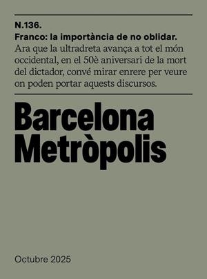 BARCELONA METROPOLIS 136 - FRANCO : LA IMPORTANCIA DE NO OBLIDAR | 8437013699495