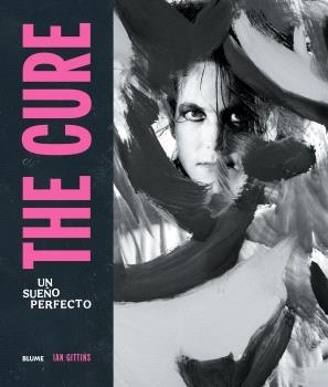 CURE, THE. UN SUEÑO PERFECTO (ED. 2025) | 9791387881009 | GITTINS, IAN