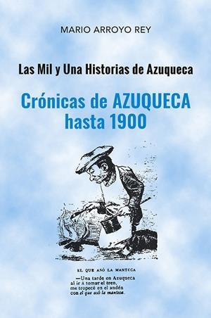 CRÓNICA DE AZUQUECA HASTA 1900 | 9788419813855 | ARROYO REY, MARIO