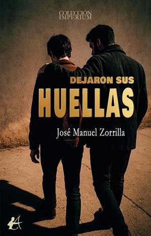 DEJARON SUS HUELLAS | 9791387909567 | ZORRILLA, JOSE MANUEL