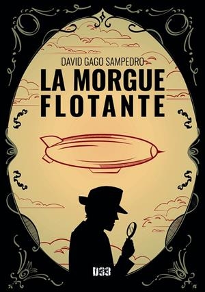 MORGUE FLOTANTE, LA | 9788419997937 | GAGO SAMPEDRO, DAVID