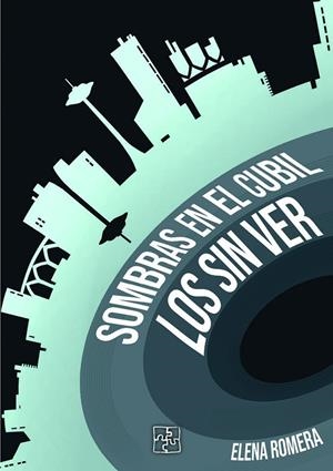 SOMBRAS EN EL CUBIL - LOS SIN VER | 9791387681272 | ROMERA, ELENA