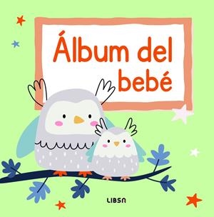 ÁLBUM DEL BEBÉ | 9788466245265 | MAÑERU CAMARA, MARIA