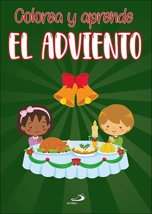 COLOREA Y APRENDE EL ADVIENTO | 9788428574600 | EQUIPO SAN PABLO