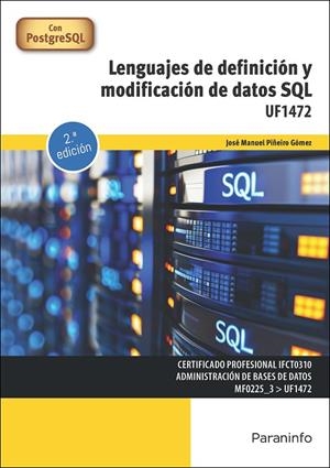 LENGUAJES DE DEFINICIÓN Y MODIFICACIÓN DE DATOS SQL | 9788428363952 | PIÑEIRO GOMEZ, JOSE MANUEL