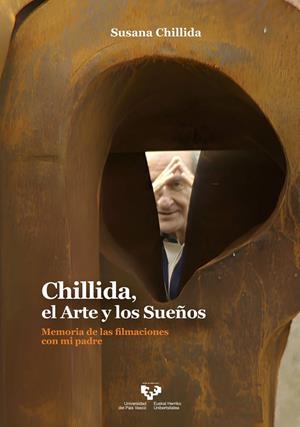 CHILLIDA, EL ARTE Y LOS SUEÑOS | 9788413192376 | CHILLIDA BELZUNCE, SUSANA