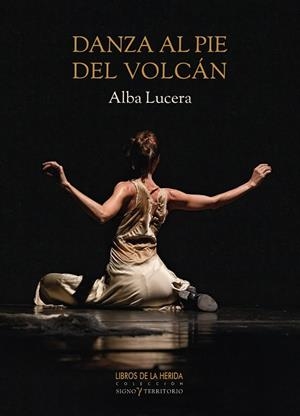 DANZA AL PIE DEL VOLCAN | 9788419919151 | LUCERA, ALBA
