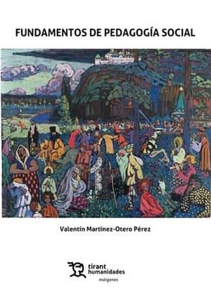 FUNDAMENTOS DE PEDAGOGIA SOCIAL | 9788410816305 | MARTINEZ-OTERO PEREZ, VALENTIN