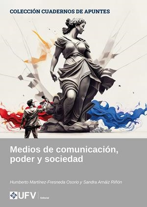 MEDIOS DE COMUNICACIÓN, PODER Y SOCIEDAD | 9791387731441 | MARTINEZ-FRESNEDA OSORIO, HUMBERTO
