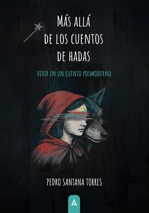 MÁS ALLÁ DE LOS CUENTOS DE HADAS | 9791388058141 | SANTANA TORRES, PEDRO