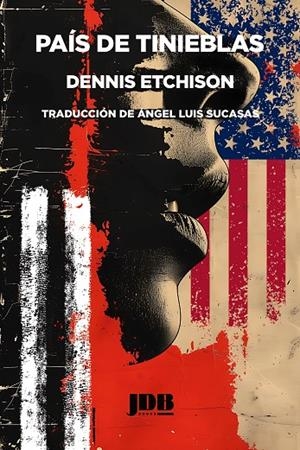 PAIS DE TINIEBLAS | 9791399038866 | ETCHISON, DENNIS