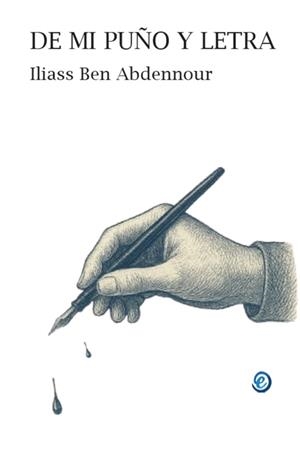 DE MI PUÑO Y LETRA | 9791399058550 | BEN ABDENNOUR, ILIASS