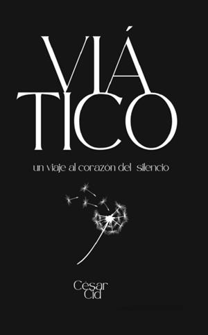 VIÁTICO | 9791399058536 | CID GIL, CESAR