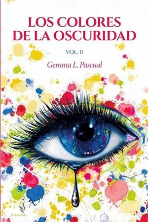 COLORES DE LA OSCURIDAD, LOS | 9788410212411 | LOPEZ PASCUAL, GEMMA