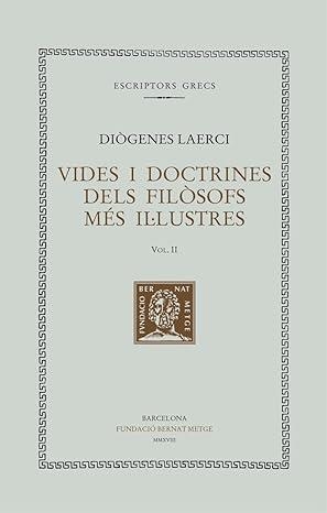 VIDES I DOCTRINES DELS FILOSOFS MES IL·LUSTRES  II | 9788498592924 | LAERCI, DIOGENES