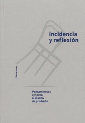 INCIDENCIA Y REFLEXIÓN | 9788419555427 | AZNAR, CHEMA