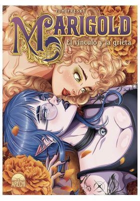 MARIGOLD EL VINCULO Y LA GRIETA | 9791387822965 | ZUMIFRESKY